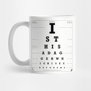 Is This A Dagger? Optician Test Mug